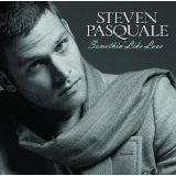Steven Pasquale: Somethin' Like Love Lyrics Steven Pasquale