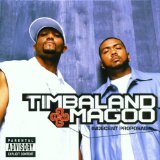 Indecent Proposal Lyrics Timbaland & Magoo
