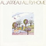 All Fly Home Lyrics Al Jarreau