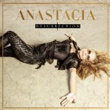 Resurrection Lyrics Anastacia