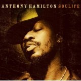 Soulife Lyrics Anthony Hamilton