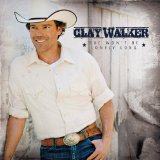 Clay Walker Lyrics Clay Walker