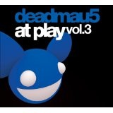 At Play: Volume 3 Lyrics Deadmau5
