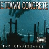 The Renaissance Lyrics E. Town Concrete