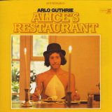 Alice's Restaurant Lyrics Guthrie Arlo
