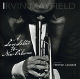 Love Letter To New Orleans Lyrics Irvin Mayfield
