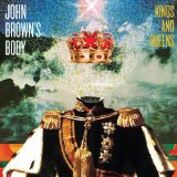 Kings And Queens Lyrics John Brown's Body