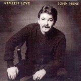 Aimless Love Lyrics John Prine