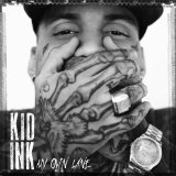 Show Me (Single) Lyrics Kid Ink