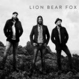 Lion Bear Fox Lyrics Lion Bear Fox