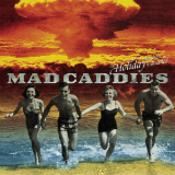 The Holiday Has Been Cancelled (EP) Lyrics Mad Caddies