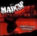 Stand Your Ground Lyrics Madcap