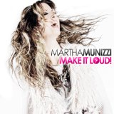 Make It Loud Lyrics Martha Munizzi