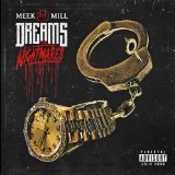 Dreams & Nightmares Lyrics Meek Mill