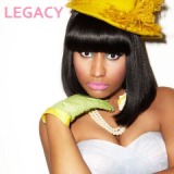 Legacy Lyrics Nicki Minaj