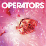 Blue Wave Lyrics Operators