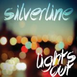 Lights Out Lyrics Silverline