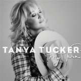 My Turn Lyrics Tanya Tucker