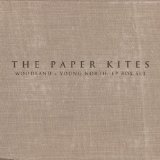 Woodland EP Lyrics The Paper Kites
