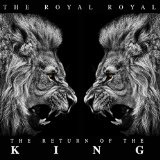 The Return of the King Lyrics The Royal Royal