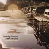 Timothy Nelson & The Infidels