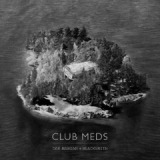 Club Meds Lyrics Dan Mangan & Blacksmith