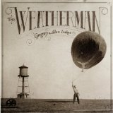The Weatherman Lyrics Gregory Alan Isakov