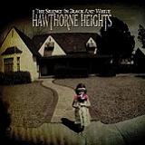 The Silence In Black And White Lyrics Hawthorne Heights