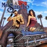 Smooth And Slow Jams Lyrics Mr. Sancho