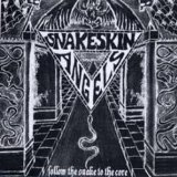 Follow the snake to the core Lyrics Snakeskin Angels