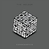 Consequence Lyrics The Holdup