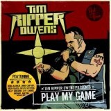 Play My Game Lyrics Tim Ripper Owens