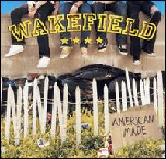 American Made Lyrics Wakefield