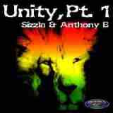 Unity Vol 1 Lyrics Anthony B & Sizzla
