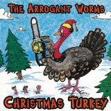 Christmas Turkey Lyrics Arrogant Worms