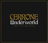 Underworld: The Anthology Lyrics Cerrone