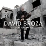East Jerusalem / West Jerusalem Lyrics David Broza