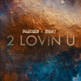2 Lovin U (Single) Lyrics DJ Premier & Miguel