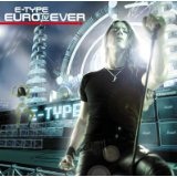 Euro IV Ever Lyrics E-type