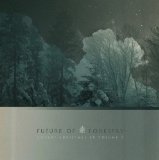 Advent Christmas EP, Volume 3 Lyrics Future Of Forestry