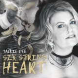 Six String Heart Lyrics Jackie Dee