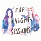 The Knight Sessions Lyrics Madison Violet