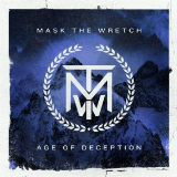 Age of Deception Lyrics Mask The Wretch