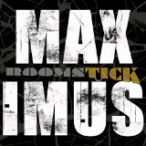 Boomstick (Single) Lyrics Maximus