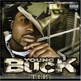 T.I.P. Lyrics Young Buck