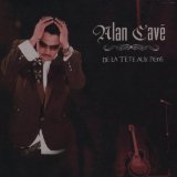 De La Tete au Pied Lyrics Alan Cave