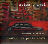 Danson Metropoli Lyrics Avion Travel