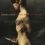 For The Beauty Of Wynona Lyrics Daniel Lanois