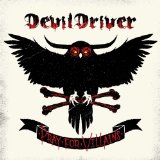 Pray For Villains Lyrics DevilDriver