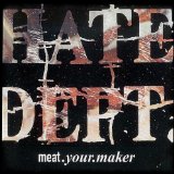 Meat.Your.Maker Lyrics Hate Dept.